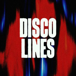 Flyer: Disco Lines - Labor Day Weekend