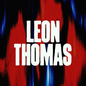 Flyer: Leon Thomas - Labor Day Weekend