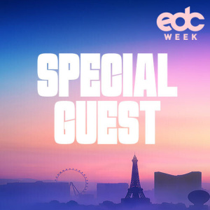 Flyer: Special Guest - EDC Week