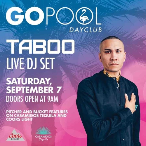 #DAYBEATS SATURDAY FEATURING A LIVE PERFORMANCE AND DJ SET BY TABOO OF THE BLACK EYE PEAS - Flyer