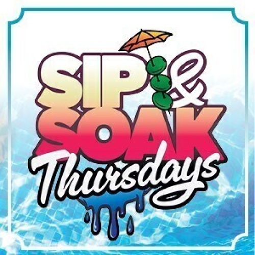 Sip & Soak - Thursdays - Flyer