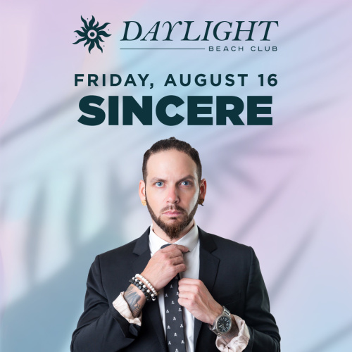 Flyer: DAYLIGHT FRIDAYS: DJ SINCERE