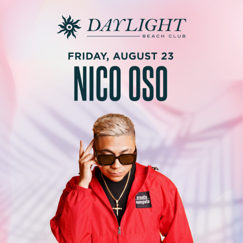 Flyer: DAYLIGHT FRIDAYS: DJ NICO OSO