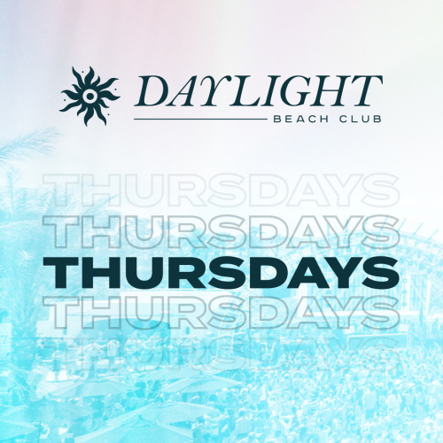 DAYLIGHT BEACH CLUB THURSDAYS - Flyer