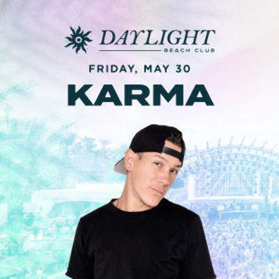 DJ KARMA, Friday, May 30th, 2025