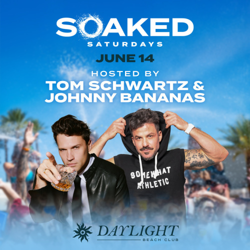 SOAKED SATURDAYS - Tom & Johnny Bananas + ANGIE VEE - Daylight