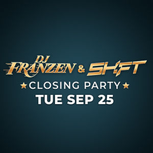 DJ Franzen & Shift, Tuesday, September 25th, 2018