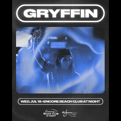 Gryffin, Wednesday, July 16th, 2025