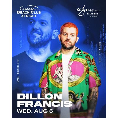 Dillon Francis, Wednesday, August 6th, 2025