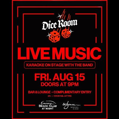 Dice Room, Friday, August 15th, 2025