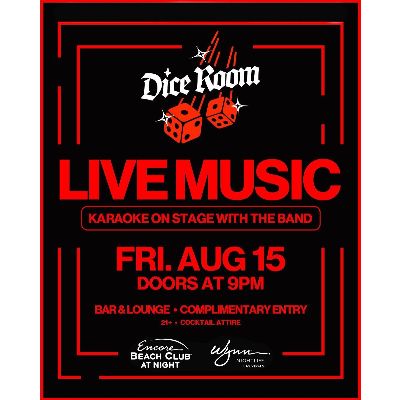 Dice Room, Friday, August 15th, 2025