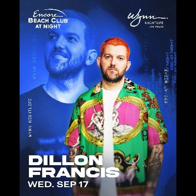 Dillon Francis, Wednesday, September 17th, 2025
