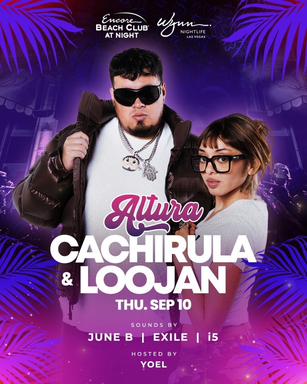 Altura Presents Cachirula & Loojan at Encore Beach Club At Night Las Vegas thumbnail