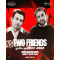 Two Friends with Special Guest Charly Jordan