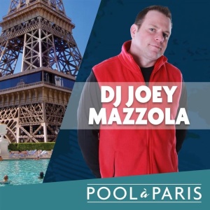 Flyer: SATURDAYS WITH DJ JOEY MAZZOLA AT POOL Á PARIS
