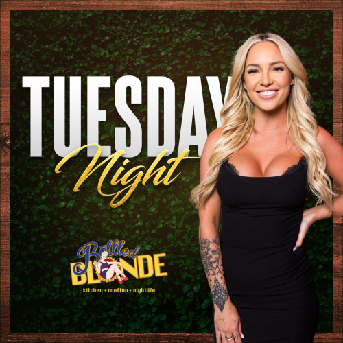 Tuesday Nights at Bottled Blonde - Flyer