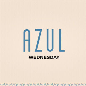 Flyer: Azul Weekday