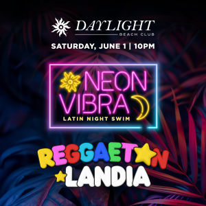 NEON VIBRA: RAGGAETON LANDIA, Saturday, June 1st, 2024