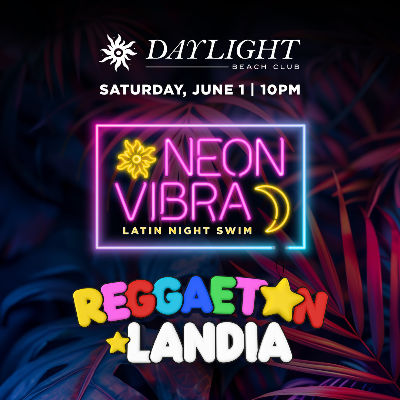 NEON VIBRA: RAGGAETON LANDIA, Saturday, June 1st, 2024