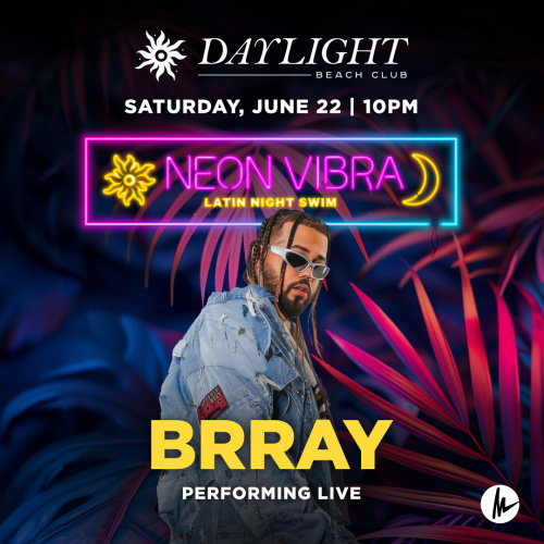 NEON VIBRA: DJ BRRAY - Daylight at Night