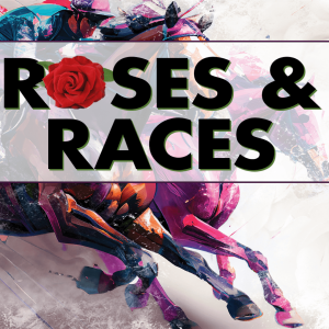 Flyer: Roses & Races