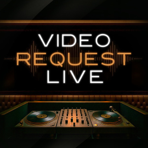 Flyer: Video Request Live / Late Seating 9pm - 1am