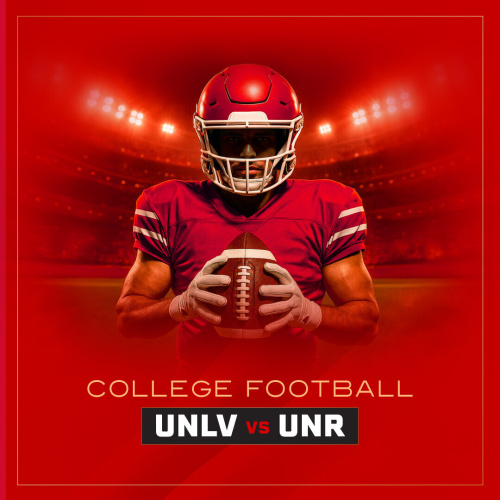 UNLV vs UNR / Early Seating 4pm - 9pm - Flyer