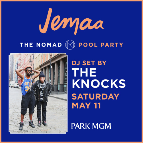 THE KNOCKS (DJ SET) - Jemaa