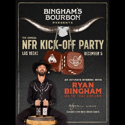 Bingham's Bourbon Annual NFR KICK-OFF PARTY, Thursday, December 5th, 2024