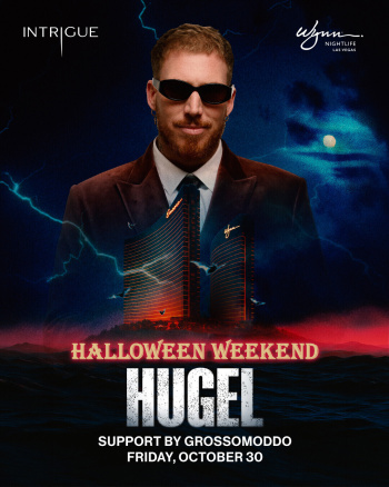 Hugel with Support by GROSSOMODDO event flyer: Friday, Oct 30, Intrigue