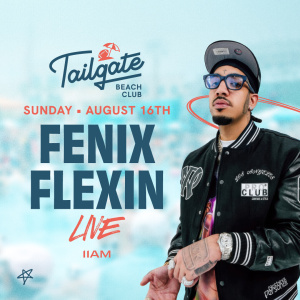 Flyer: FENIX FLEXIN LIVE & LA DODGERS WATCH PARTY AT TAILGATE BEACH CLUB