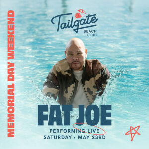 Flyer: MEMORIAL DAY WEEKEND FEATURING FAT JOE