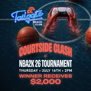 Flyer: POOLSIDE THURSDAY FEATURING NBA 2K26 COURT SIDE CLASH WITH $2,000 GRAND PRIZE