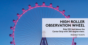 Flyer: High Roller Wheel at The LINQ