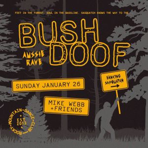 Bush Doof: Aussie Rave, Sunday, January 26th, 2025