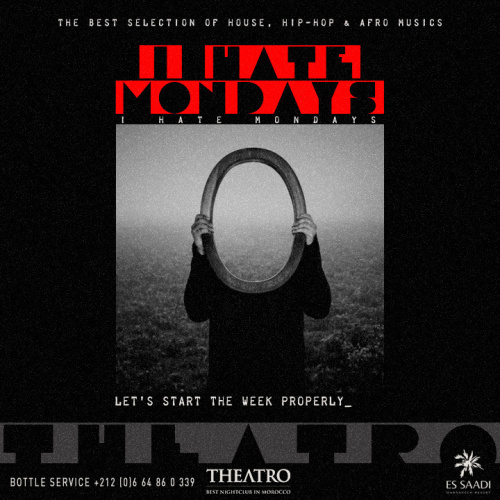 I Hate Mondays - Theatro