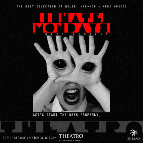 I Hate Mondays - Theatro