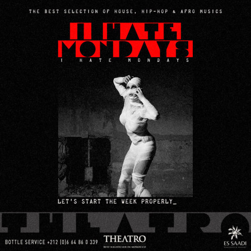 I Hate Mondays - Theatro