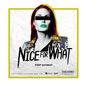 Nice For What