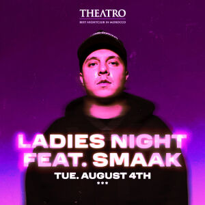 Ladies Night x Smaak, Tuesday, August 4th, 2026