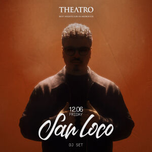 Theatro x San Loco, Friday, June 12th, 2026