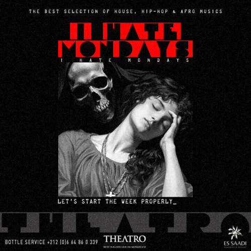 I Hate Mondays - Theatro