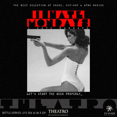 I Hate Mondays - Theatro
