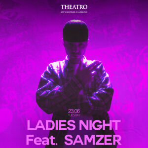 Ladies Night Feat. Samzer, Tuesday, June 23rd, 2026
