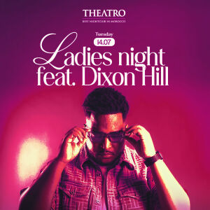 Ladies Night Feat. Dixon Hill, Tuesday, July 14th, 2026