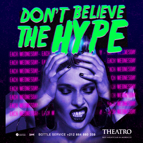 Don't Believe The Hype - Theatro