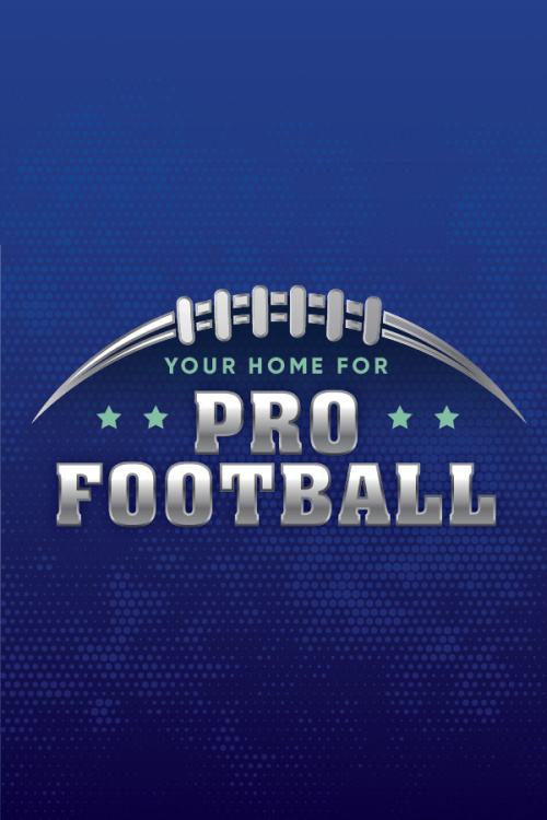 Your Home For Pro Football - Flyer