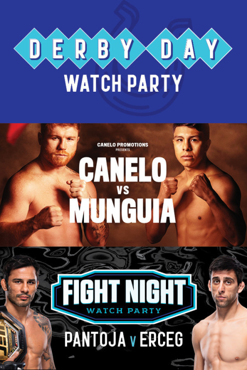 Derby Day / Canelo vs Munguia / UFC 301 Watch Parties - Stadium Swim