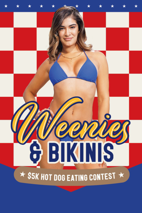 Flyer: Weenies & Bikinis Hot Dog Eating Contest