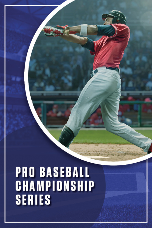 Flyer: Pro Baseball Championship Series